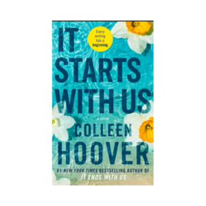 It Starts With Us  (Paperback, Collen Hoover)
