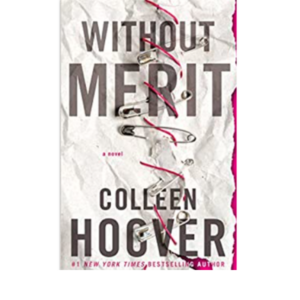 Without Merit: A Novel Paperba...