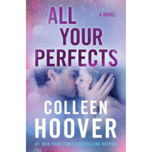 All Your Perfects  (Paperback, Hoover Colleen)