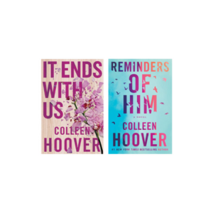IT ENDS WITH US + REMINDERS OF HIM (PAPERBACK)