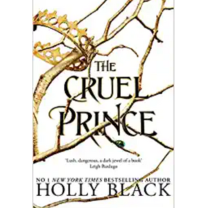 The Cruel Prince (The Folk of ...