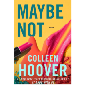 MAYBE NOT: A NOVELLA Paperback