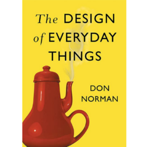 The Design Of Everyday Things:...