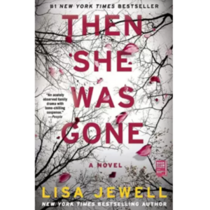 Then She Was Gone (Paperback, ...