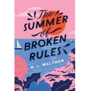 The Summer of Broken Rules ( P...