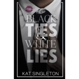 Black Ties And White Lies ( PA...