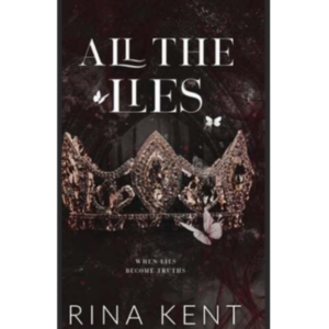 All The Lies: A Dark New Adult Romance (Lies & Truths Duet Book 1