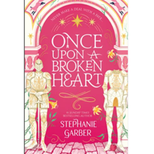 Once Upon A Broken Heart: the New York Times bestseller 9 paperback