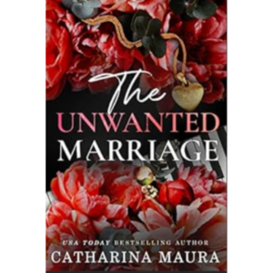 The Unwanted Marriage (paperback)