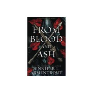 From Blood and Ash: Blood and Ash, Book 1