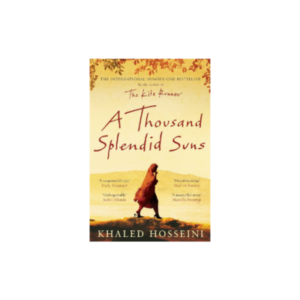 A Thousand Splendid Suns