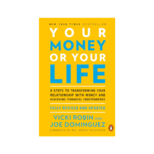 Your Money Or Your Life (New E...