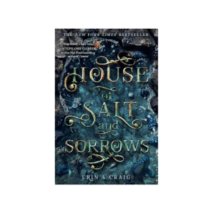 House of Salt and Sorrows