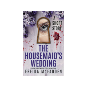 The Housemaid’s Wedding