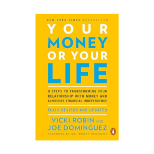 Your Money Or Your Life