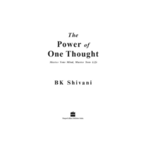 The Power of One Thought