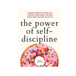 The Power of Self-Discipline