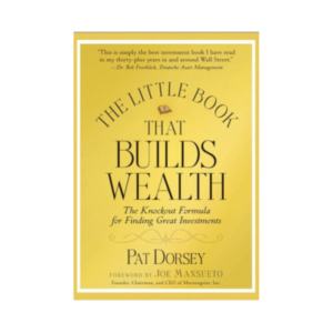 The Little Book That Builds We...