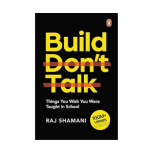 Build, Don’t Talk