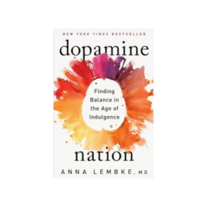 DOPAMINE NATION