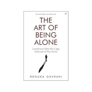 The Art of Being Alone