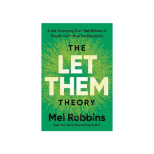 The Let Them Theory: A Life-Ch...