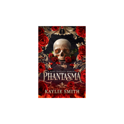 Phantasma – Dark Fantasy Romance Paperback by Kaylie Smith Phantasma dark fantasy romance book cover by Kaylie Smith